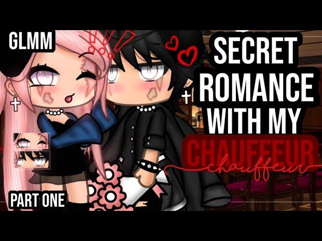 •Romance with my personal chauffeur•|| Gacha life mini movie || Cute romance glmm || part 1/2