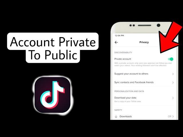 How to Make TikTok Account Private to Public (2022) | Unprivate Your TikTok Account