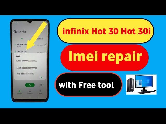 infinix Hot 30 Hot 30i (X669) (X669C) (X669D) imei repair || with free tool