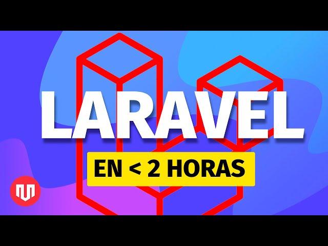 APRENDE LARAVEL 8 DESDE CERO EN MENOS DE 2 HRS