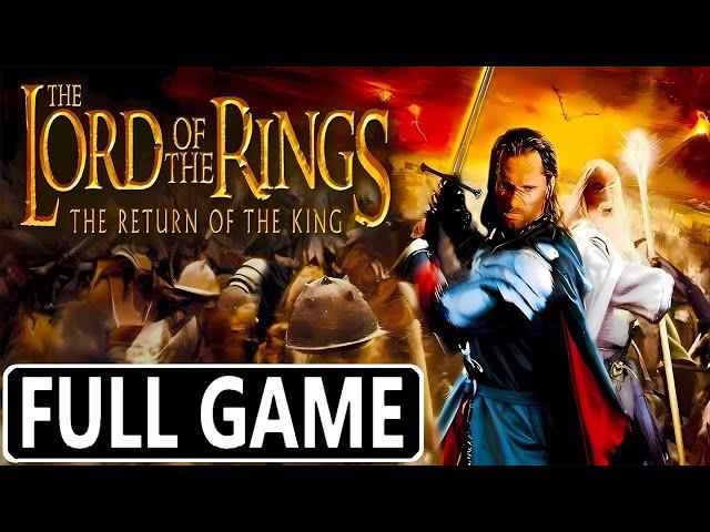 The Lord of the Rings: The Return of the King - FULL GAME Walkthrough Longplay