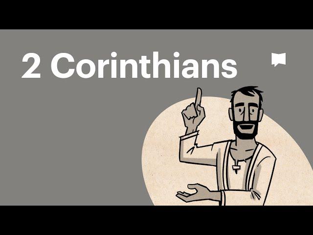 Book of 2 Corinthians Summary: A Complete Animated Overview