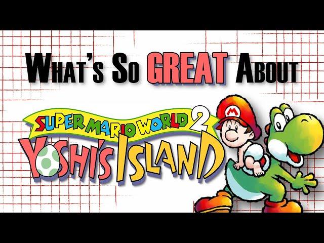 What's So Great About Yoshi's Island? - Trying Something Different