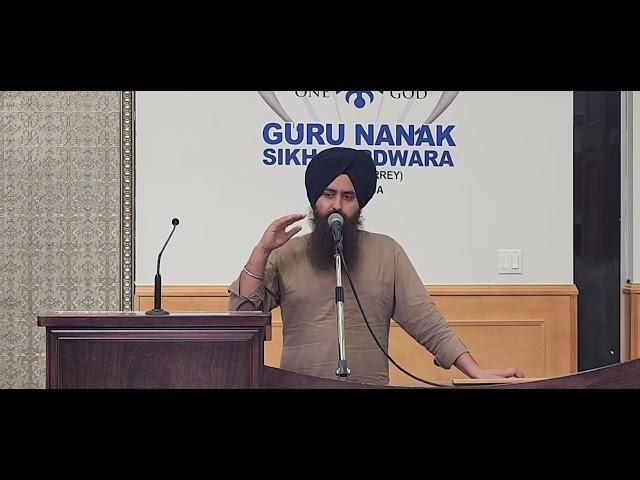 BHAI PARAMJIT SINGH MAND ..GURU NANAK SIKH GURDWARA SURREY CANADA 18 MAY 2024