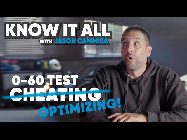 0-60 isn't ZERO to 60: the test is FLAWED! | Know it All with Jason Cammisa | Ep. 03