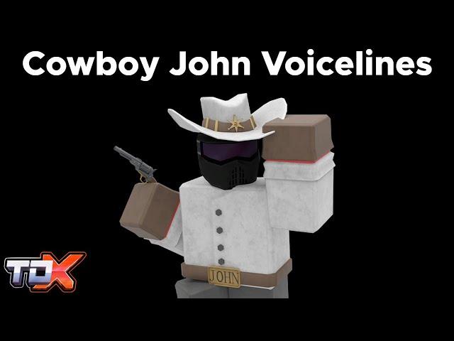 TDX Cowboy John Voicelines