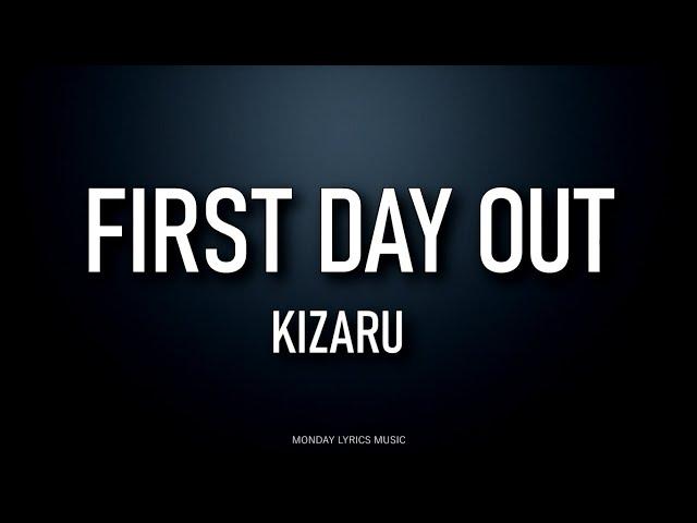 kizaru – First Day Out Lyrics | Текст