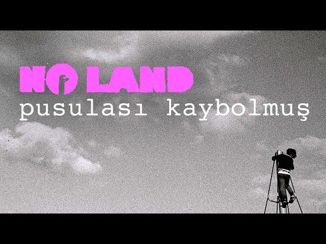 No Land -  Şehr-i Yar