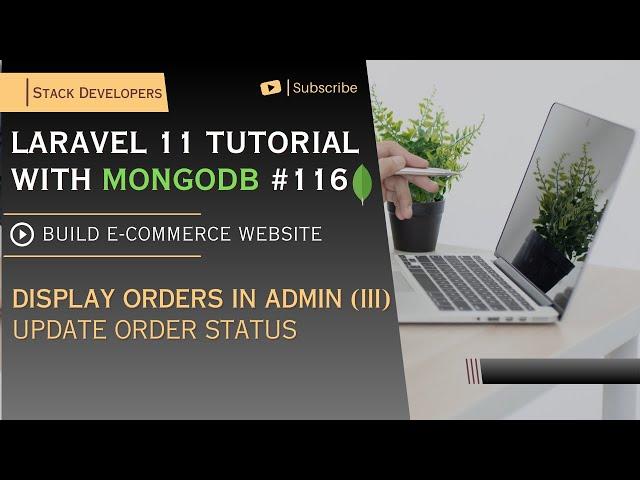 Laravel 11 Tutorial with MongoDB #116 | Display Orders in Admin Panel (III) | Update Order Status