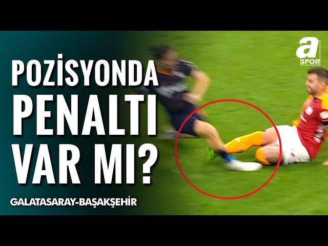 Crespo'nun Yerde Kaldığı Pozisyonda Penaltı Var Mı? (Galatasaray 2-2 Başakşehir) / A Spor