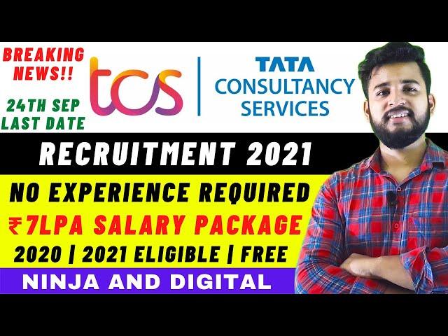 TCS Ninja and Digital Off Campus Drive 2021 | 2020 Batch - TCS Recruitment 2021 | Salary Upto 7LPA