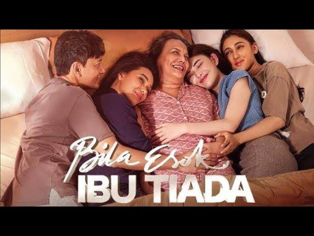 Bila Esok Ibu Tiada Full Movie (2024) Review || Christine Hakim, Fedi Nuril, Adinia Wirasti