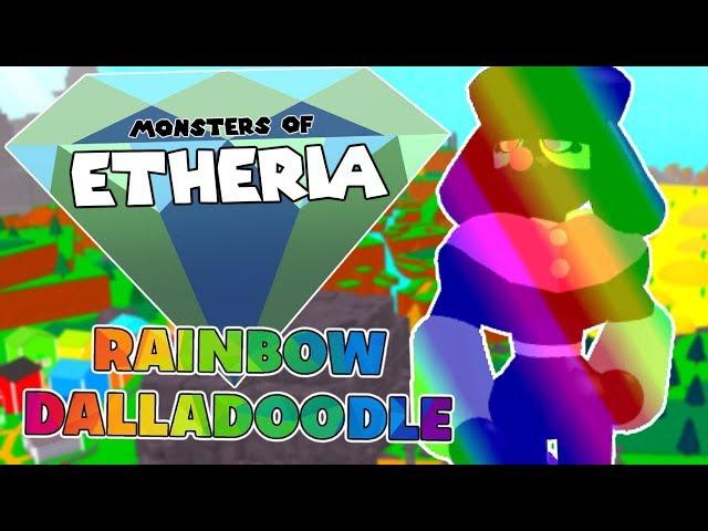 *RAINBOW* DALLADOODLE! (Codes) - Monsters of Etheria