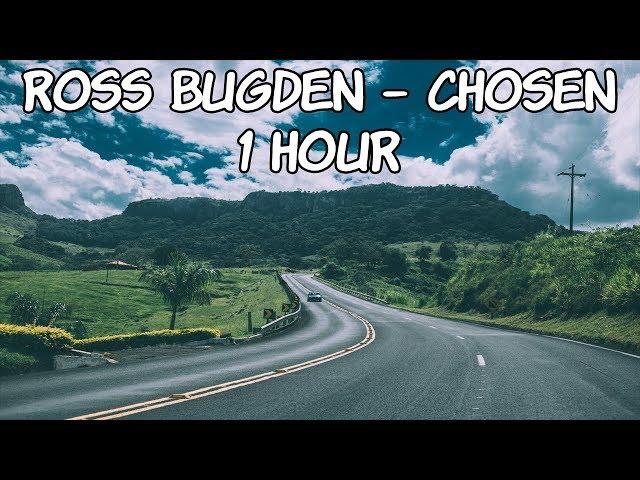 Ross Bugden - Chosen - [1 Hour] [No Copyright Adventure Music]