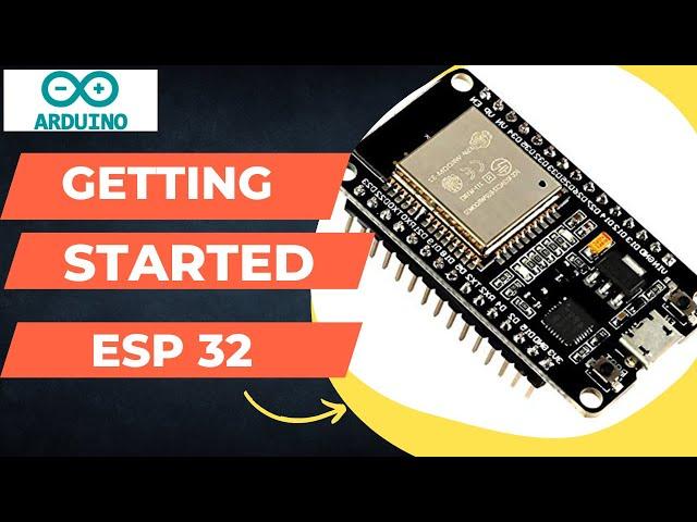 Getting Started With ESP 32 | Tutorial For Beginner