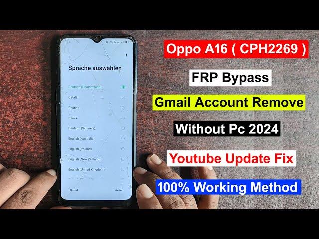 Oppo A16 Frp Bypass | Oppo CPH2269 Frp Unlock | Gmail/Google Account Remove Oppo A16 ( CPH2269 )