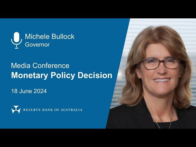 Media Conference – Monetary Policy Decision - 18 June 2024