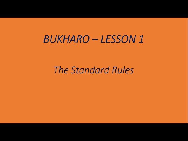 How to Play Bukharo - Lesson 1 (The Standard Rules)