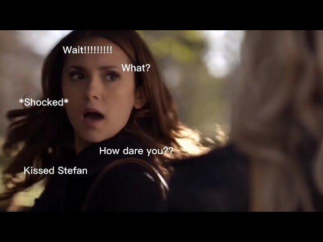 Elena being a jealous girlfriend/ex of Stefan for 10 minutes straight