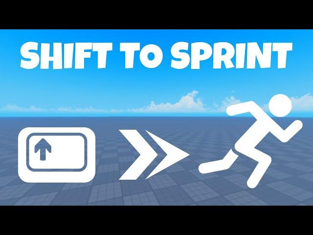 How to Make SHIFT TO SPRINT in Roblox