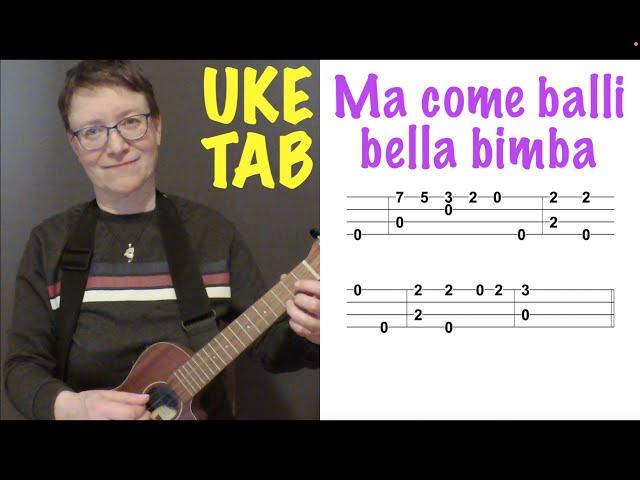  Ma come balli bella bimba UKULELE TAB