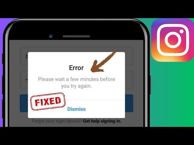 how to fix please wait a few minutes before you try again on Instagram | Instagram login Error