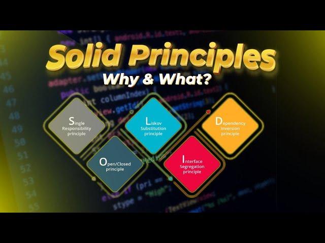 Solid Principles - Why & What ??