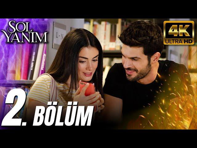 Sol Yanım 2. Bölüm (4K)