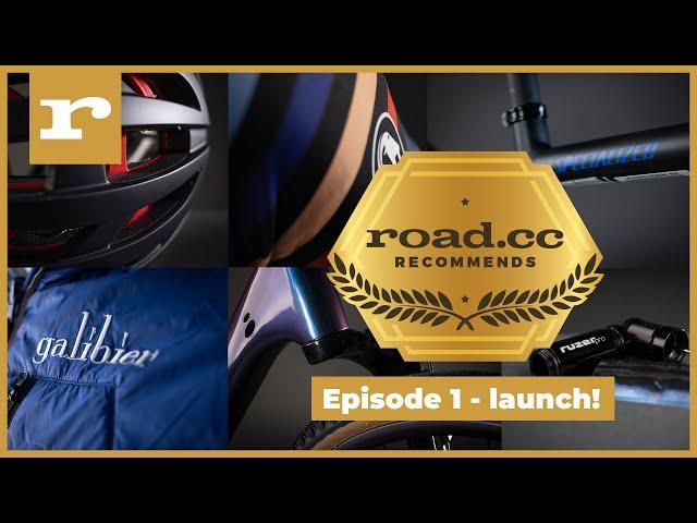 The very best stuff in cycling | road.cc Recommends episode 1