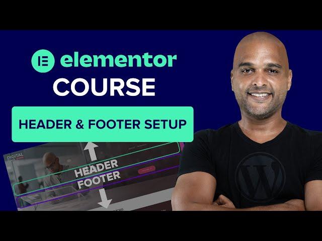 Customizing The Header & Footer | How to Build a Website With Elementor WordPress