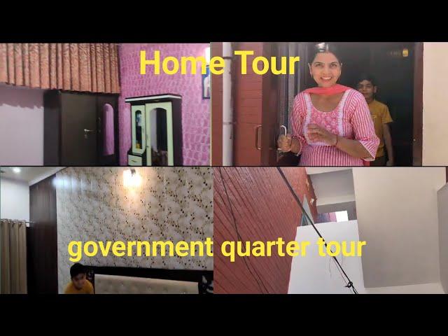 Aaj Home Tour| government quarter|chandigarh quarter|kya kya facilities hai quarter mai|My home tour