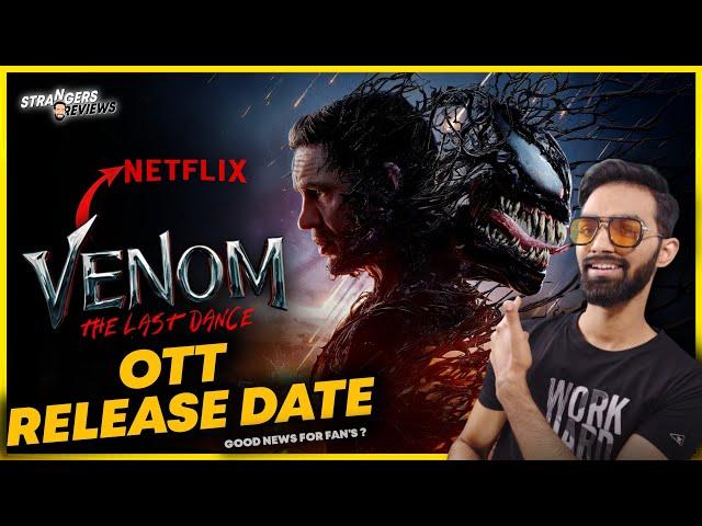 Venom The Last Dance OTT Release Date | Venom 3 OTT Release Date | Venom 3