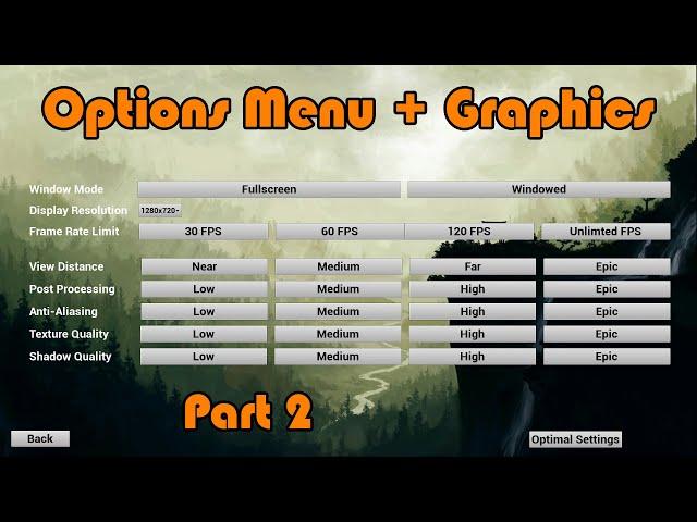 How To Change The Graphics Settings | Creating An Options Menu Part 2 - Unreal Engine 4 Tutorial