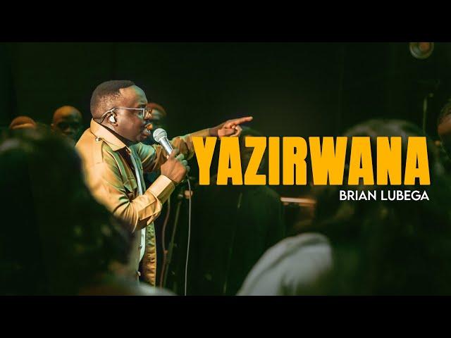 Yazirwana (LIVE) - He fights my battles || Brian Lubega