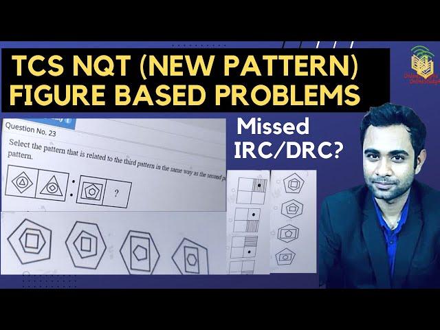 TCS NQT figure based(new pattern) & Statistics Problems | TCS Missed IRC/DRC ?