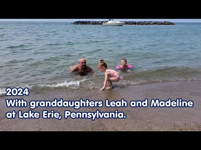 2024 With granddaughters Leah and Madeline at Lake Erie, Pennsylvania.