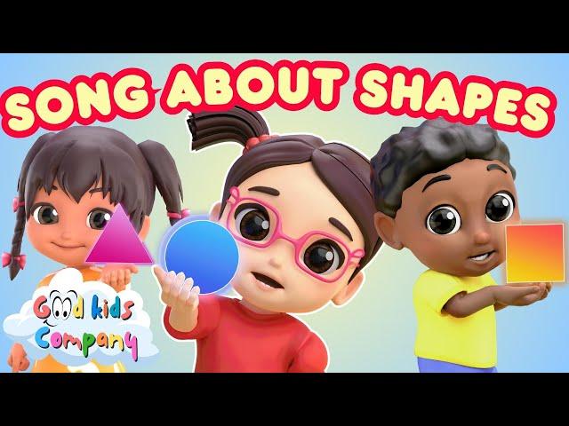 Song About Shapes + Learn about Circles, Triangles, Rectangles, and Squares | Good Kids Company