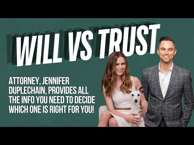 Wills vs. Trusts: What You Need to Know with Attorney Jennifer Duplechain