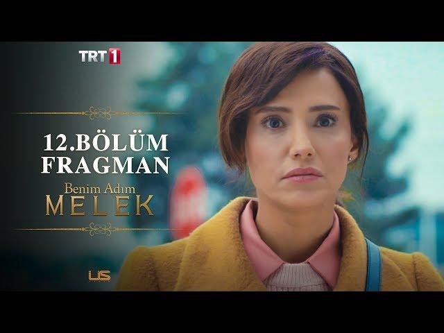 Benim Adım Melek 12.Bölüm Fragman