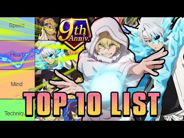 TOP 10 BEST CHARACTERS IN THE GAME! Bleach Brave Souls 9th Anniversary Character Tier List!