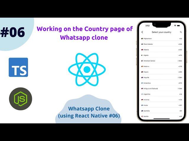 React Native - Working on the country page || Typescript  || Whatsapp clone 06