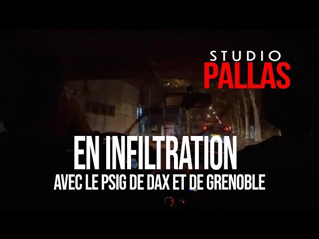 En infiltration avec le PSIG de Dax et de Grenoble