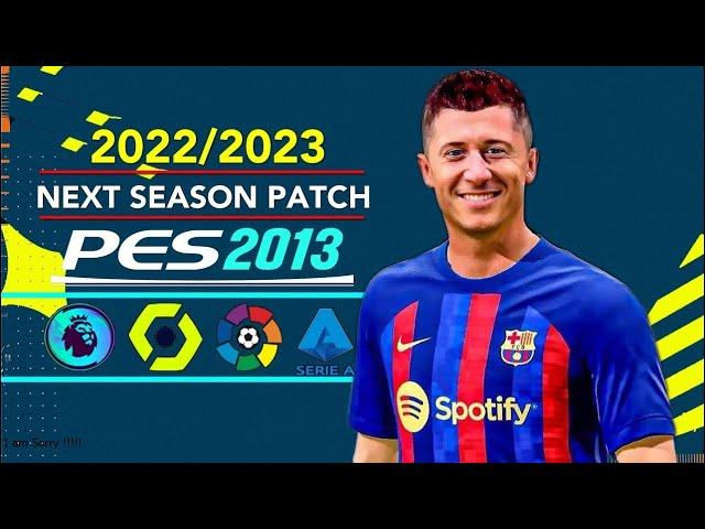 PES 2013 | NEXT SEASON PATCH 2023 V-5 | 3/19/23 | PC