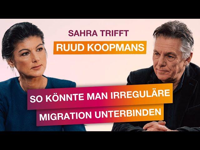 „Sahra trifft“ Migrationsforscher Ruud Koopmans: „Ampel hat EU-Lösung der Migration ausgebremst“