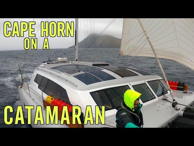 Sailing Cape Horn on a Catamaran?  [Ep. 113]