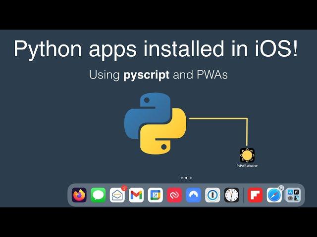 Python iOS Web App with pyscript and offline PWAs