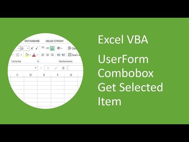 Excel VBA UserForm Combobox Get Selected Item