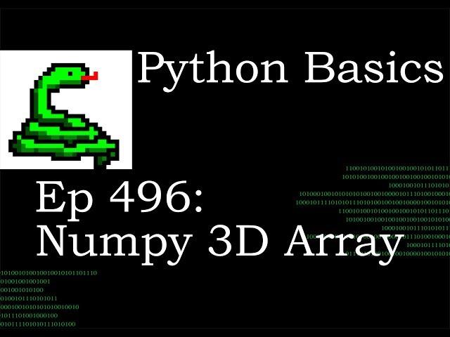 Python Basics Numpy 3d Array