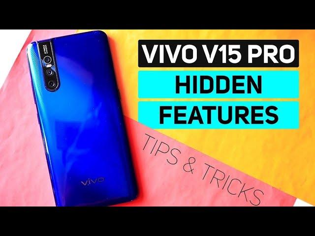 Vivo V15 Pro Hidden Tips And Tricks