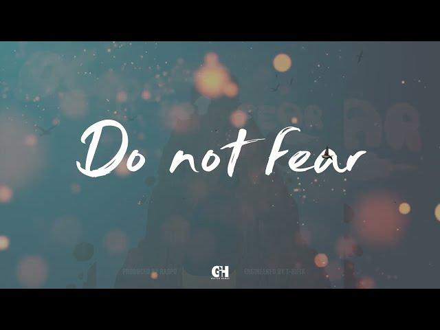 Gifted Hands- Do Not Fear (Official Lyric Video)